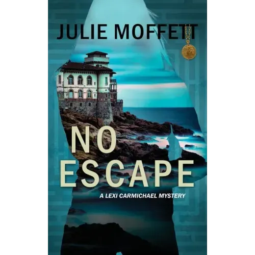 No Escape (A Lexi Carmichael Mystery, 13)