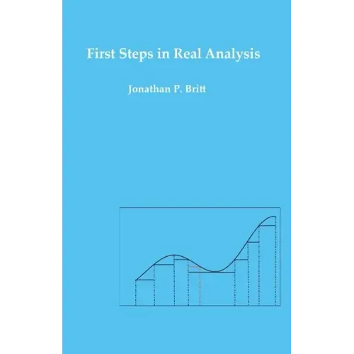 First Steps in Real Analysis