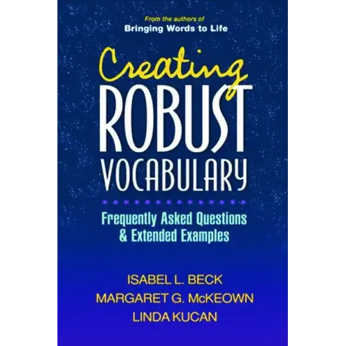 Creating Robust Vocabulary: Frequently Asked Questions and Extended Examples