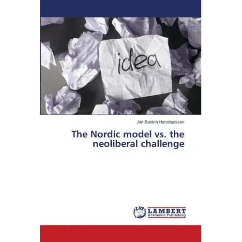 The Nordic model vs. the neoliberal challenge