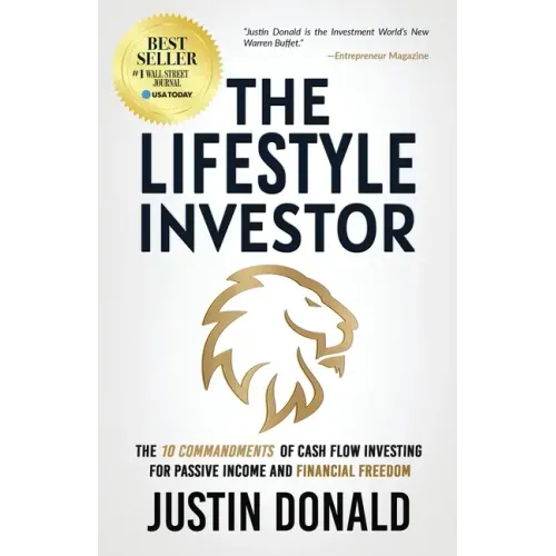 The Lifestyle Investor: The 10 Commandments of Cash Flow Investing for Passive Income and Financial Freedom- Updated and Expanded Edition-April 2024