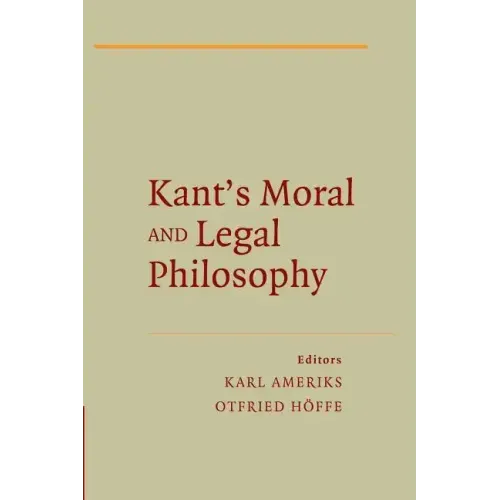 Kant's Moral and Legal Philosophy