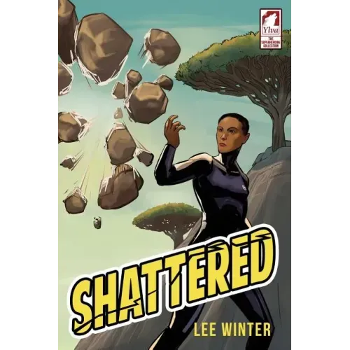 Shattered