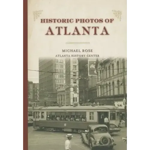 Historic Photos of Atlanta