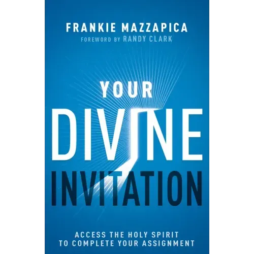 Your Divine Invitation: Access the Holy Spirit to Complete Your Assignment