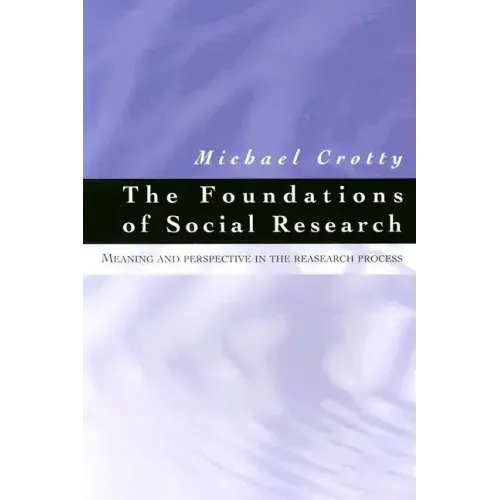 The Foundations of Social Research