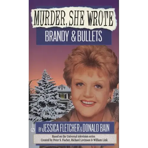 Murder, She Wrote: Brandy and Bullets