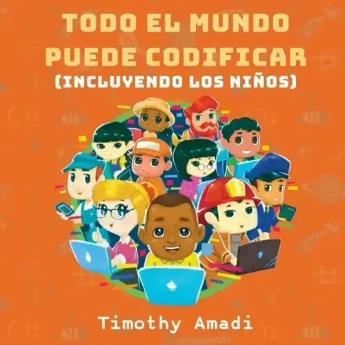 Todo el mundo puede codificar: Incluyendo los niños
