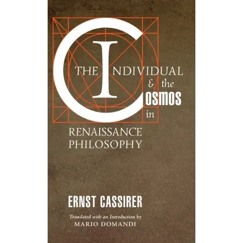 The Individual and the Cosmos in Renaissance Philosophy