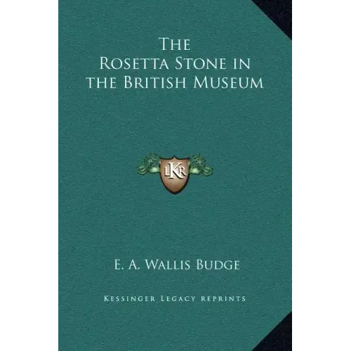 The Rosetta Stone in the British Museum