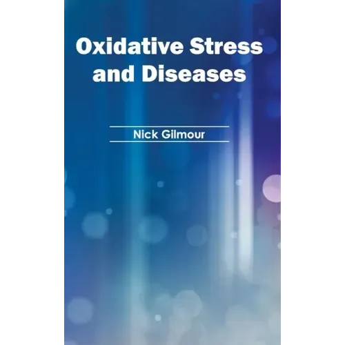 Oxidative Stress and Diseases