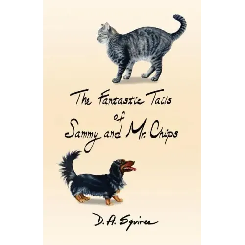 The Fantastic Tails of Sammy and Mr. Chips