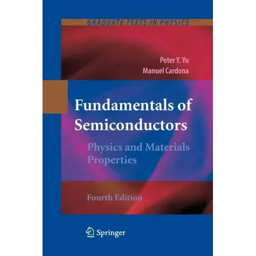 Fundamentals of Semiconductors: Physics and Materials Properties