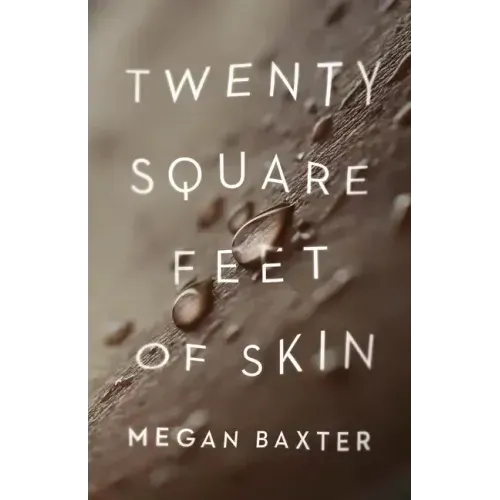 Twenty Square Feet of Skin