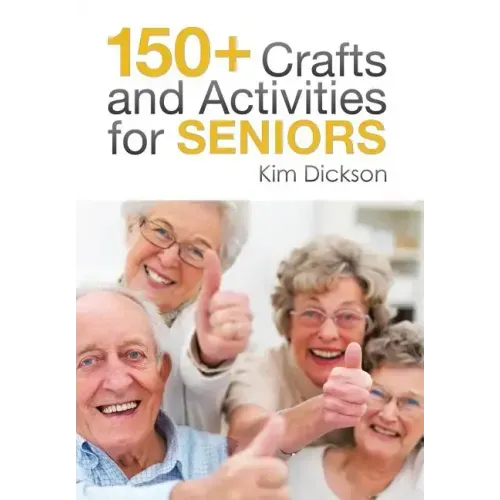 150+ Crafts and Activities for Seniors