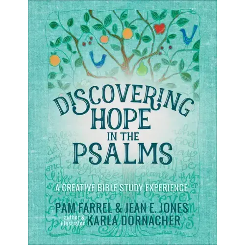 Discovering Hope in the Psalms: A Creative Devotional Study Experience