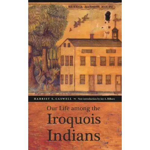 Our Life Among the Iroquois Indians