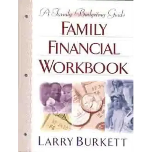 Family Financial Workbook: A Family Budgeting Guide