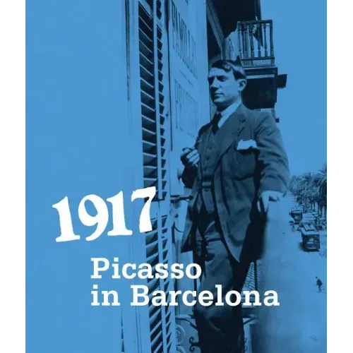1917: Picasso in Barcelona