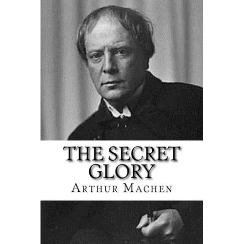 The Secret Glory