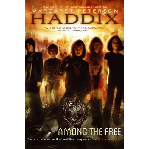 Among the Free