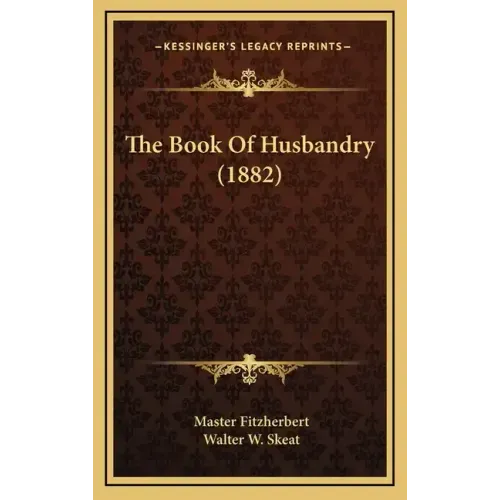 The Book of Husbandry (1882)
