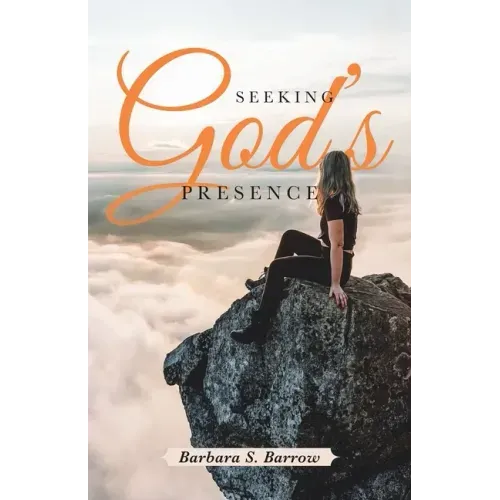 Seeking God's Presence