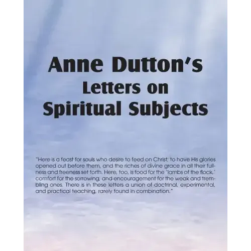 Anne Dutton's Letters on Spiritual Subjects