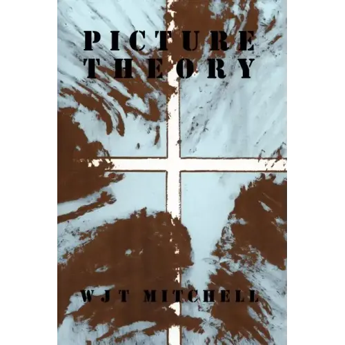 Picture Theory: Essays on Verbal and Visual Representation