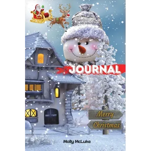 Marry Christmas Journal: Amazing Christmas Journal Inspiring Prompts to Set Intentions, A Keepsake Journal of Family Christmas Memories, Gift Journal!
