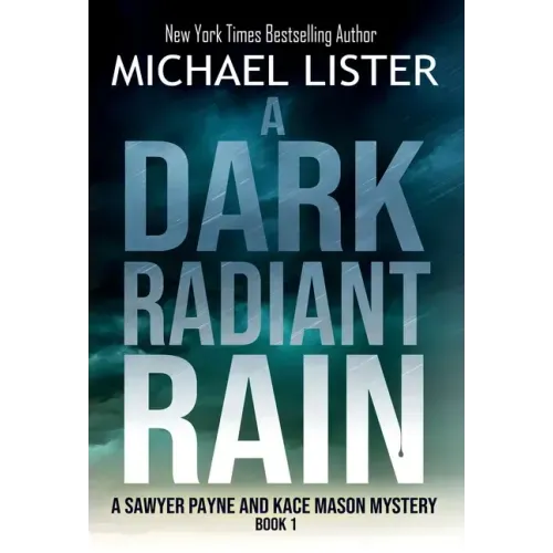 A Dark Radiant Rain