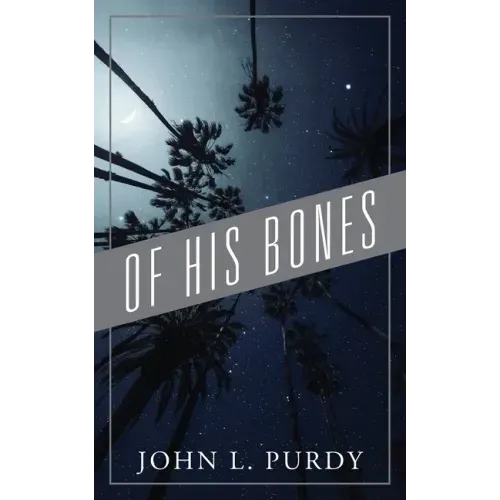 Of His Bones
