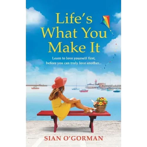 Life's What You Make It