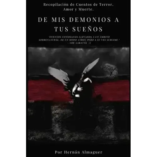 De mis Demonios a tus Sueños