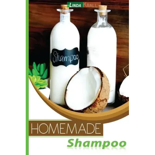 Homemade Shampoos: A Complete Organic Guide For Beginners