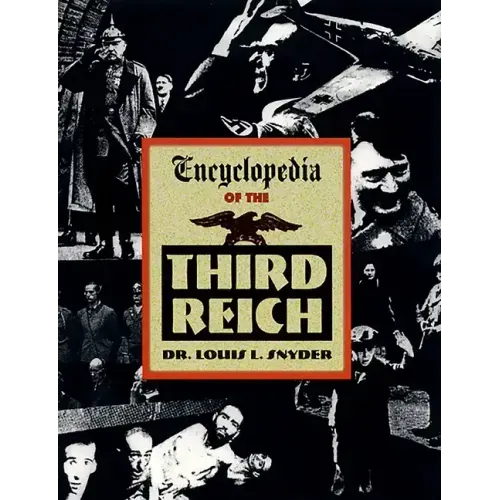 Encyclopedia of the Third Reich