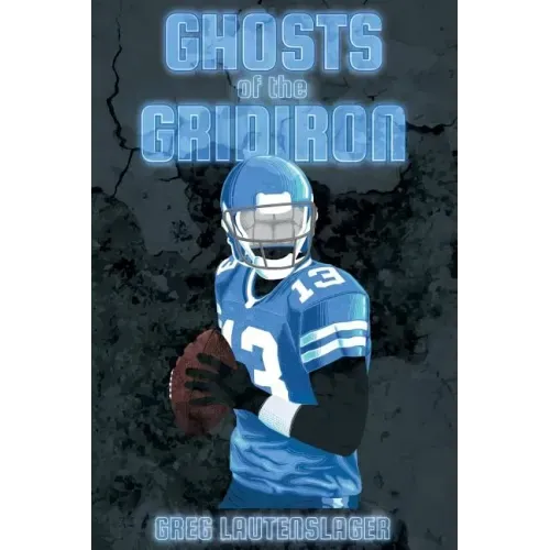 Ghosts of the Gridiron