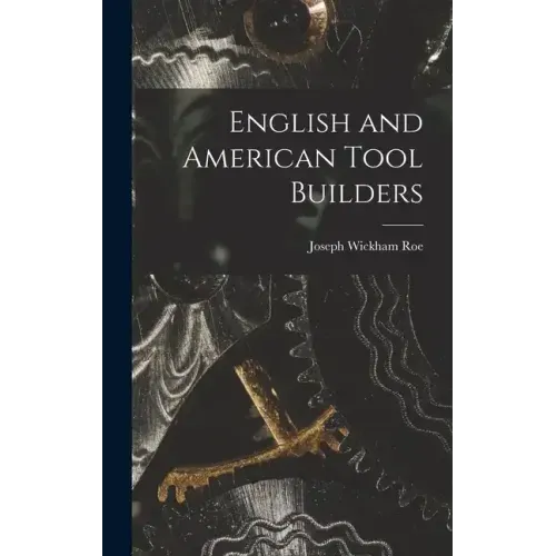 English and American Tool Builders