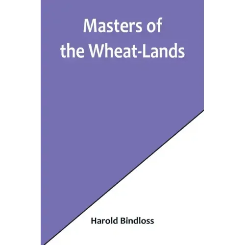 Masters of the Wheat-Lands