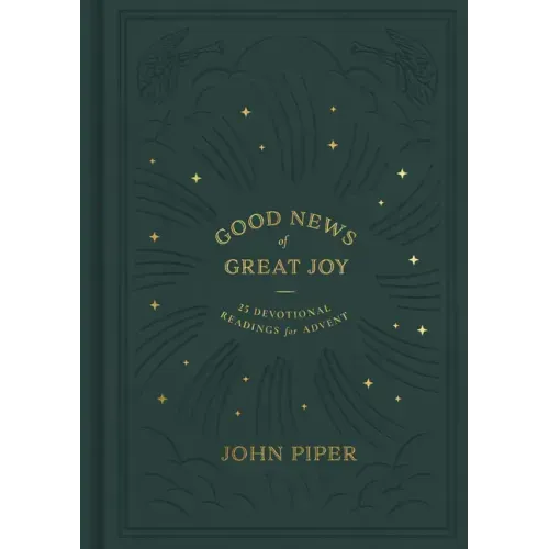 Good News of Great Joy: 25 Devotional Readings for Advent