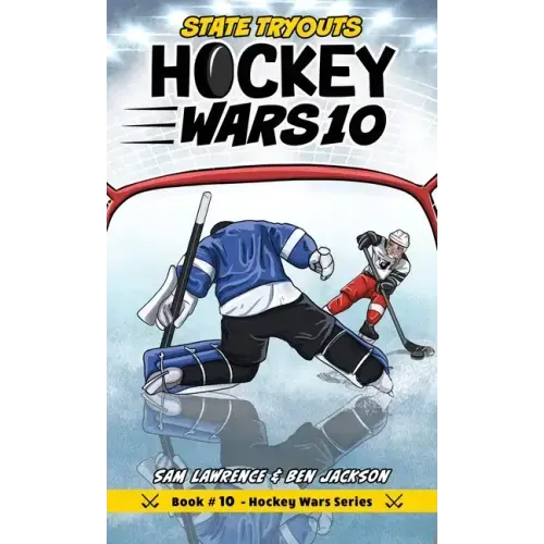Hockey Wars 10: State Tryouts
