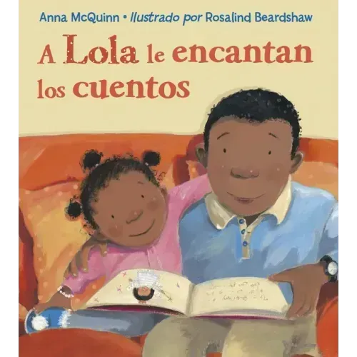 A Lola Le Encantan Los Cuentos (Spanish Edition) = Lola Loves Stories