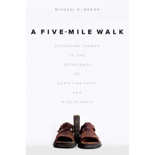 A Five-Mile Walk: Exploring Themes in the Experience of Christian Faith and Discipleship
