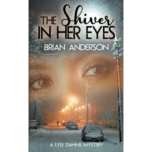 The Shiver in Her Eyes