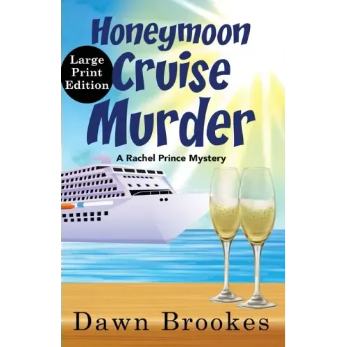 Honeymoon Cruise Murder Large Print Edition: Large Print Edition
