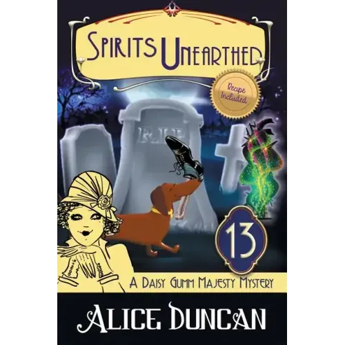 Spirits Unearthed: A Historical Cozy Mystery