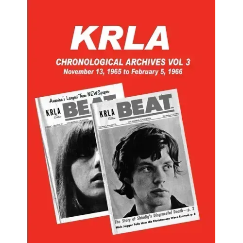 KRLA Chronological Archives Vol 3: November 13, 1965 to February 12, 1966