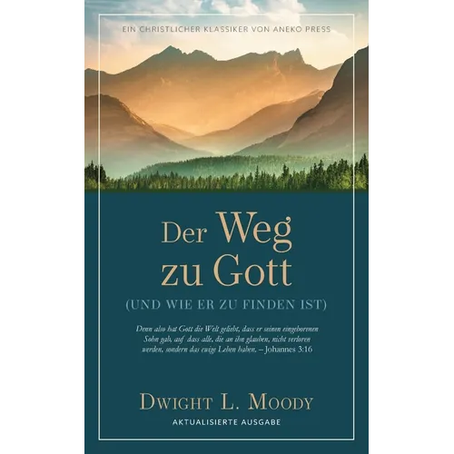 Der Weg zu Gott: Und wie er zu finden ist