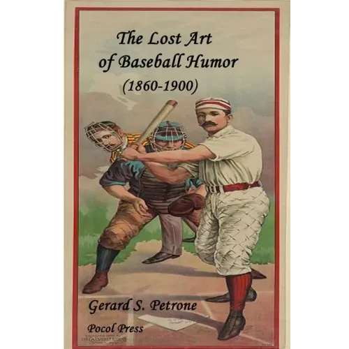 The Lost Art of Baseball Humor
