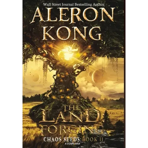 The Land: Forging: A LitRPG Saga